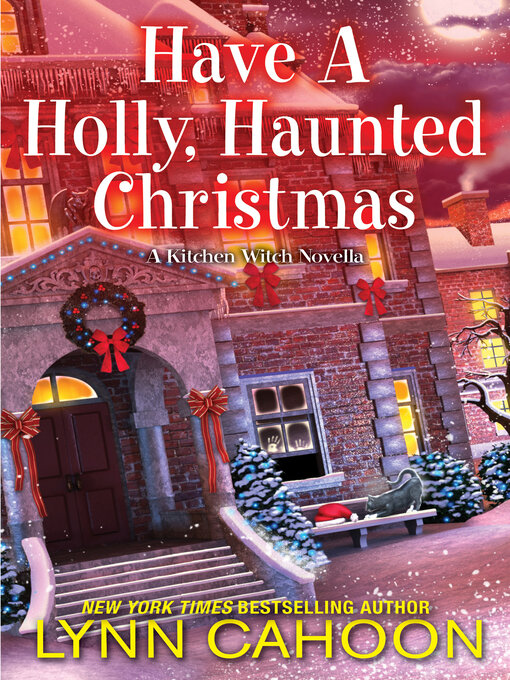 Title details for Have a Holly, Haunted Christmas by Lynn Cahoon - Wait list